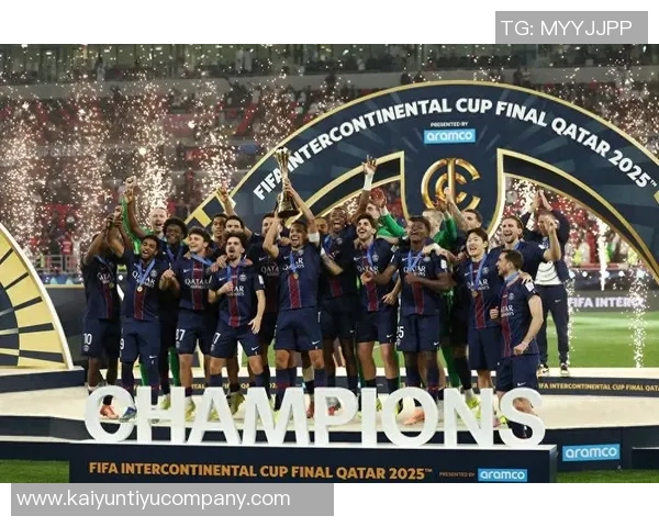 巴黎圣日耳曼历史性夺得洲际杯冠军荣膺六冠王荣耀时刻