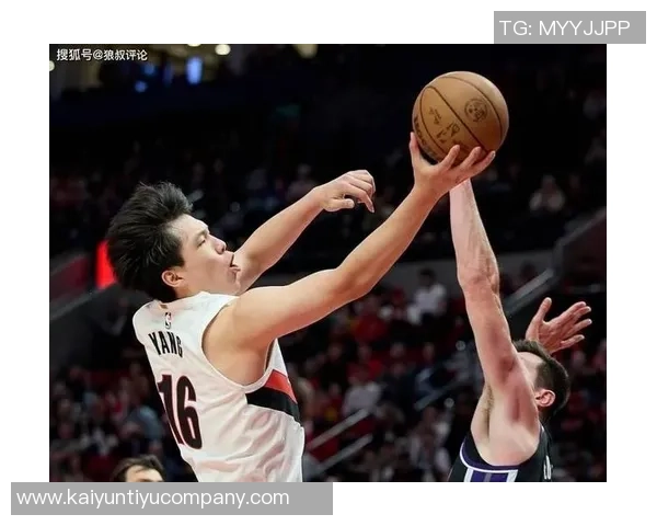 乐福19分钟出手12次杨瀚森或将借鉴其风格积极投篮